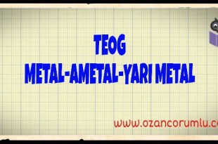 TEOG Metal-Ametal-Yarı Metal