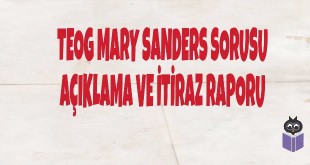 TEOG Mary Sanders Sorusu Açıklama ve İtiraz Raporu