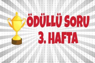 Ödüllü Soru 3. Hafta