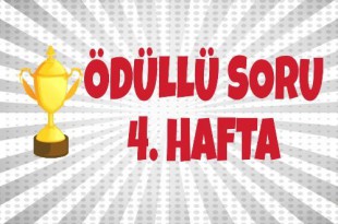 Ödüllü Soru 4. Hafta