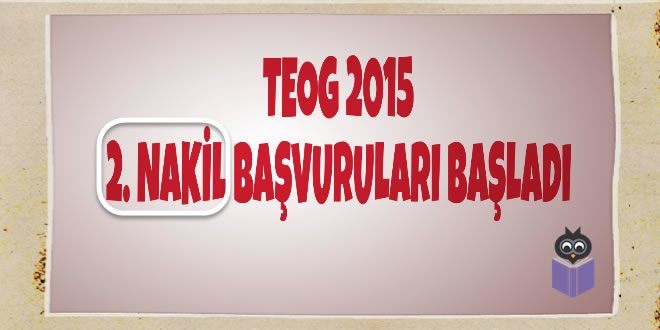 TEOG 2015 2. Nakil Başvuruları Başladı