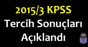 2015-3 KPSS Tercih Sonuçları Açıklandı