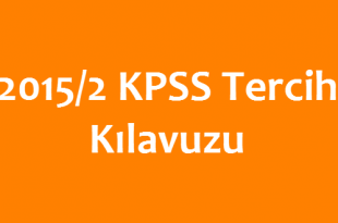 2015-2 KPSS Tercih Kılavuzu Yayımlandı