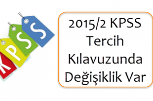 2015-2 KPSS Tercih Kılavuzunda Değişiklik Var