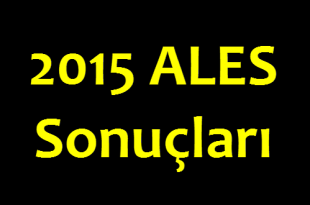 2015 ALES Sonuçları Açıklandı