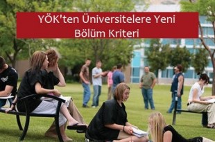 YÖK'ten Üniversitelere Yeni Bölüm Kriteri