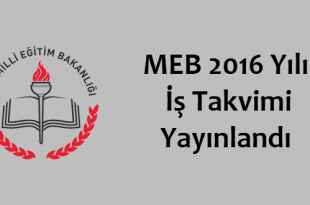 MEB 2016 Yılı İş Takvimi Yayınlandı
