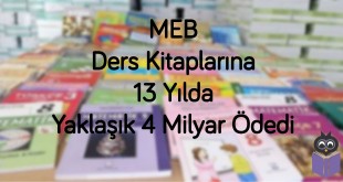 MEB-Ders-Kitaplarına-13-Yılda-Yaklaşık-4-Milyar-Ödedi