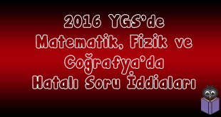 2016-YGS'de-Matematik,-Fizik-ve-Coğrafya'da-Hatalı-Soru-İddiaları