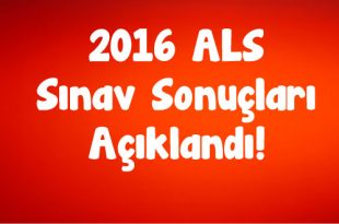 2016-ALS-Sınav-Sonuçları-Açıklandı