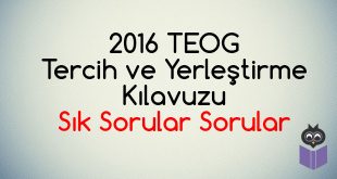 2016-TEOG-Tercih-ve-Yerleştirme-Kılavuzu-Sık-Sorular-Sorular