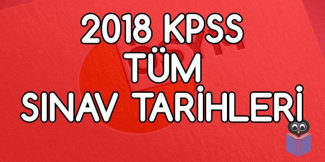 2018-KPSS-Tüm-Sınav-Tarihleri